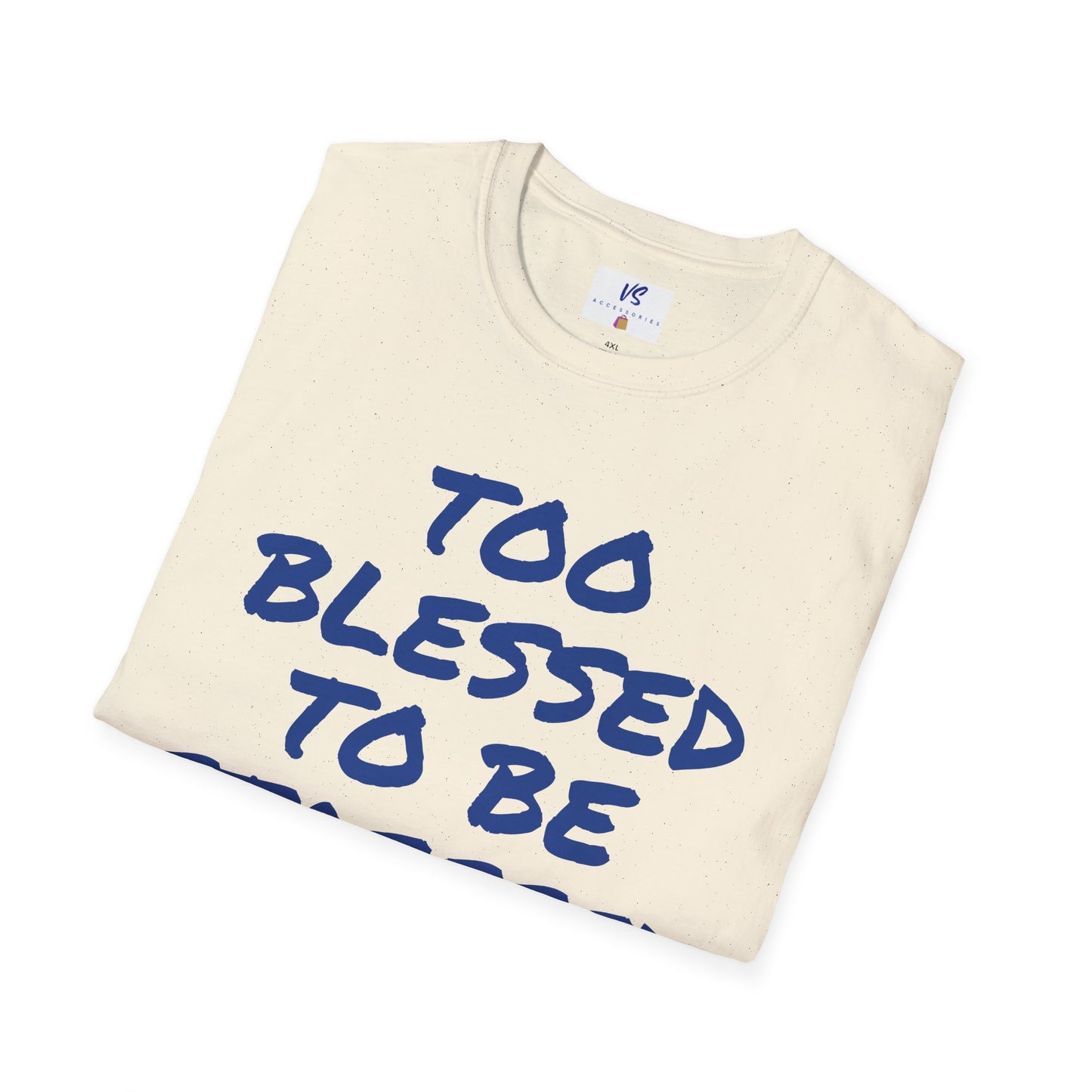 VS Unisex T-Shirt: Blessed!