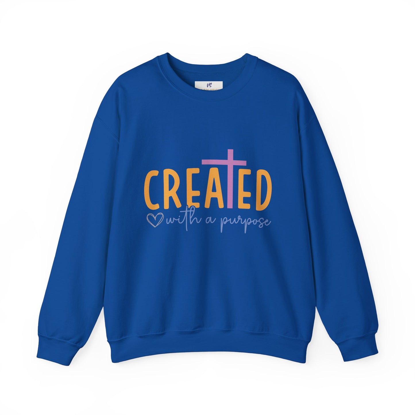 Unisex Sweatshirt, VS Created with a purpose