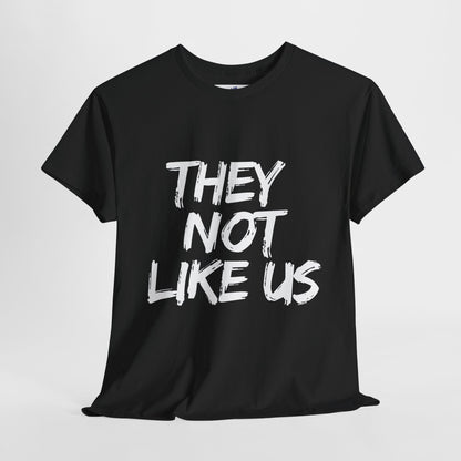 VS Unisex T-Shirt Heavy Cotton: They Not Like Us - Cool Urban Apparel!