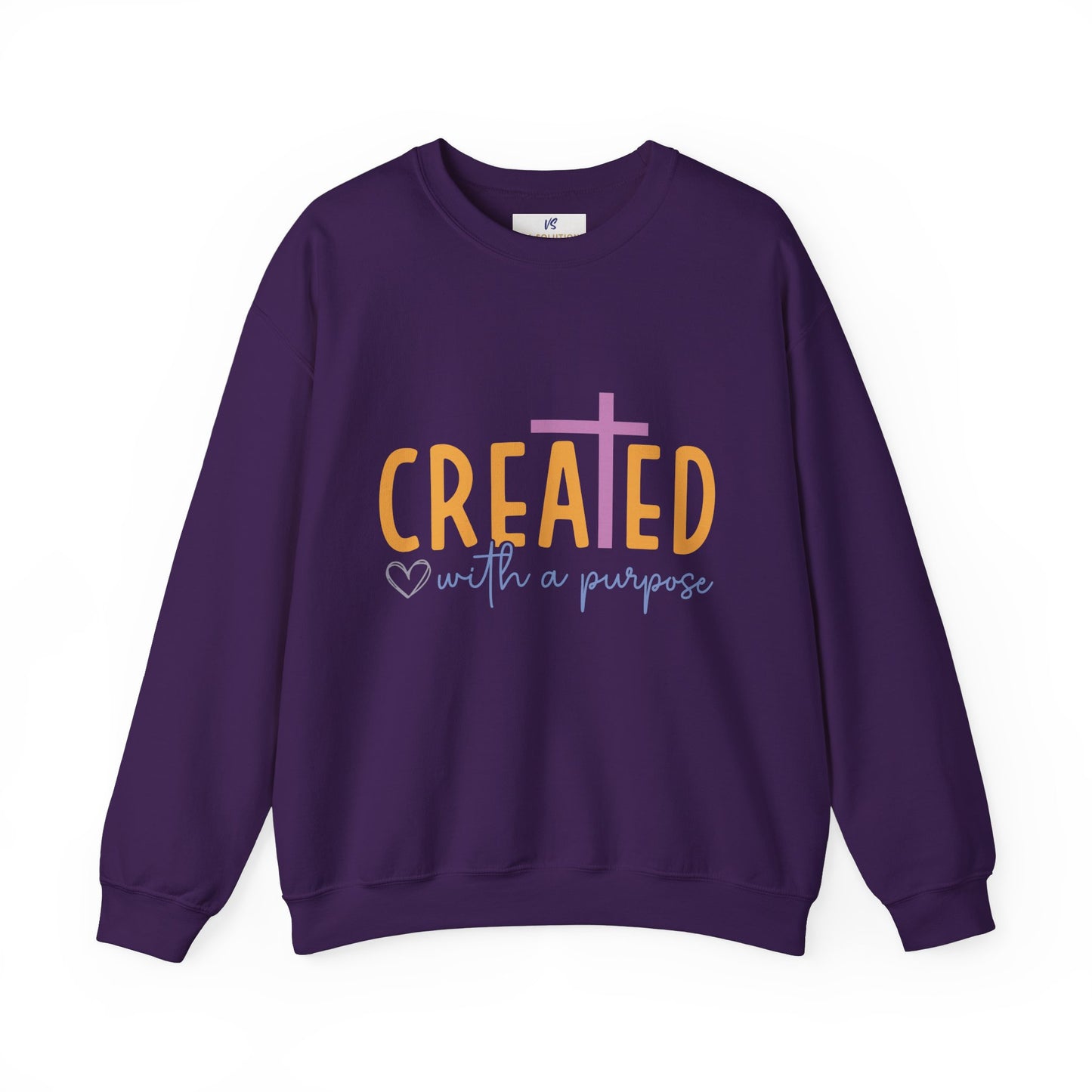 Unisex Sweatshirt, VS Created with a purpose