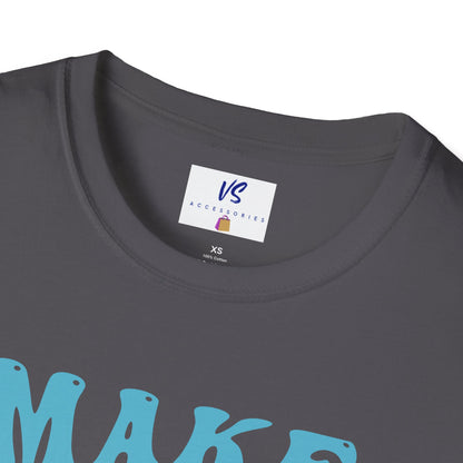 VS Unisex T-Shirt: Put Yourself First!