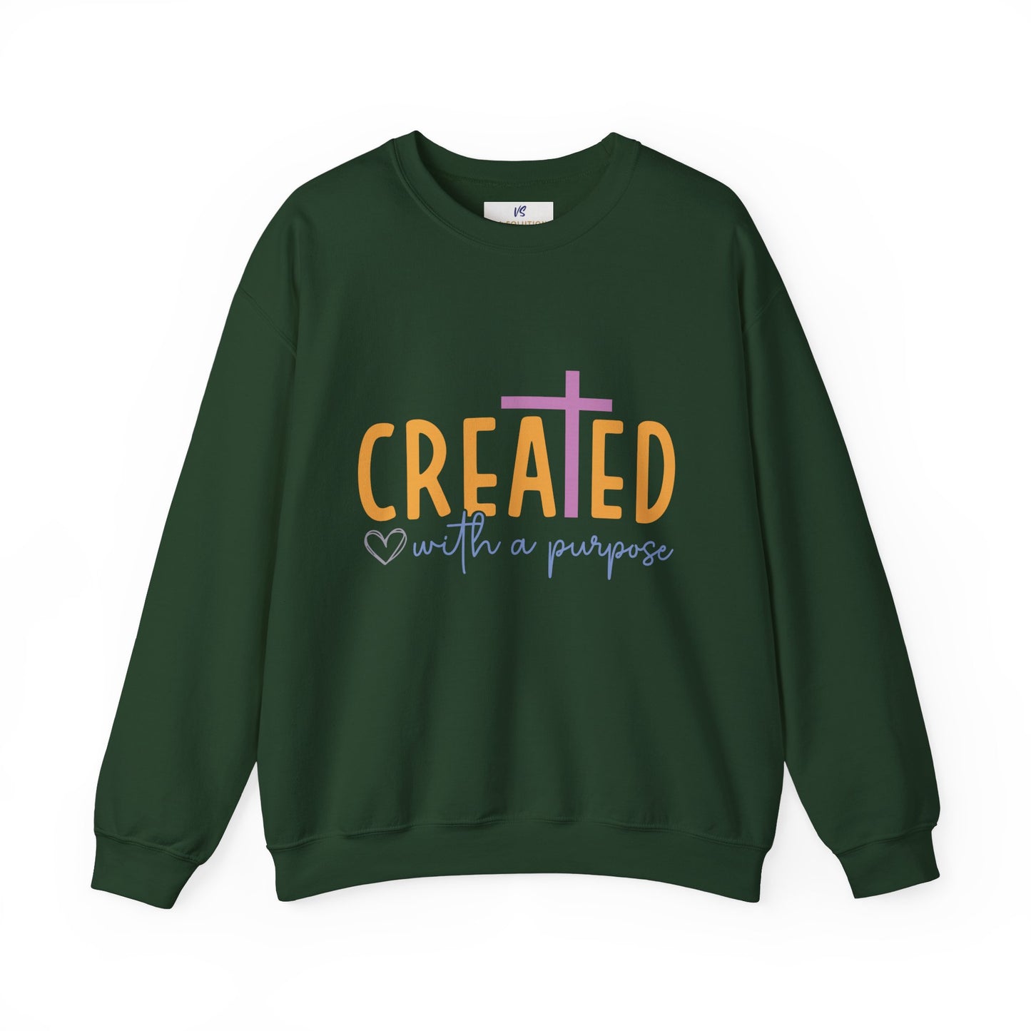 Unisex Sweatshirt, VS Created with a purpose