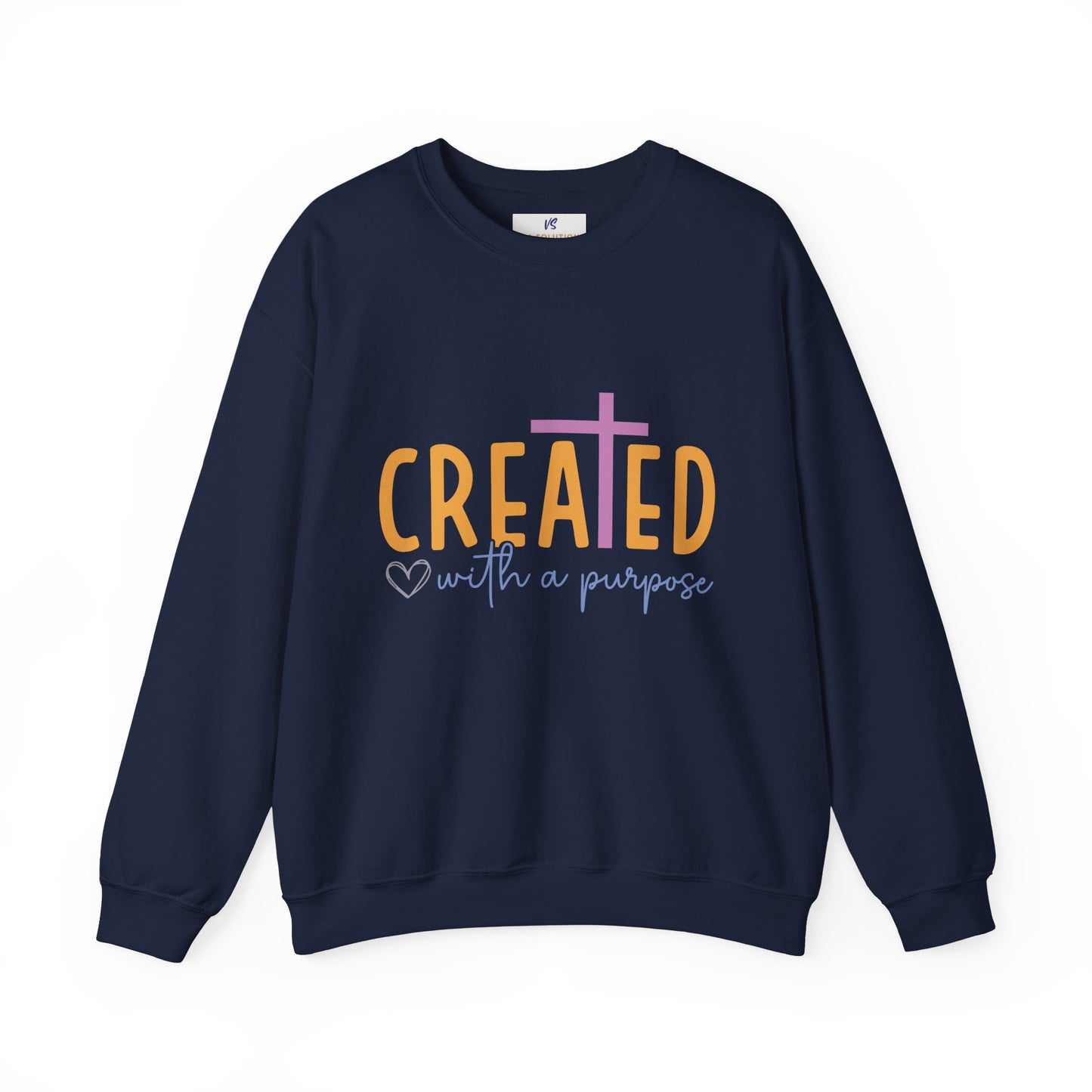 Unisex Sweatshirt, VS Created with a purpose