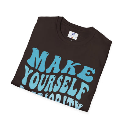 VS Unisex T-Shirt: Put Yourself First!