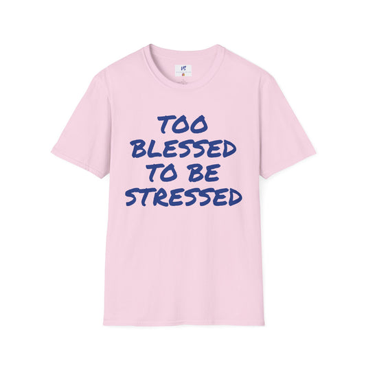 VS Unisex T-Shirt: Blessed!