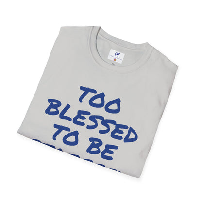 VS Unisex T-Shirt: Blessed!