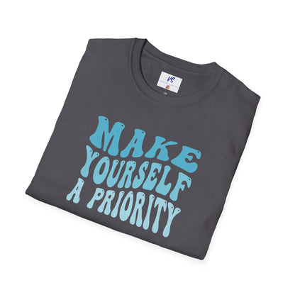 VS Unisex T-Shirt: Put Yourself First!